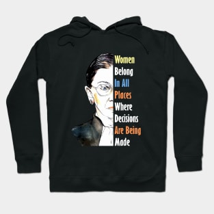 Women Belong In All Plaves Where Decisions Are Being Made Wife Hoodie